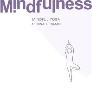 3. Mindfulness – Mindful Yoga (MindfulHouse)