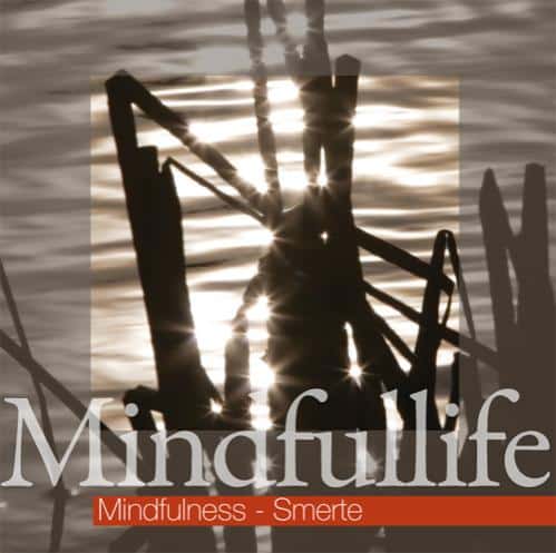Mindfulness - Smerte (Mindfullife)