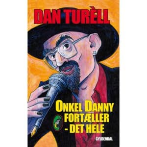 Onkel Danny fortæller – det hele – Paperback
